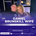 daniel brunskill wife