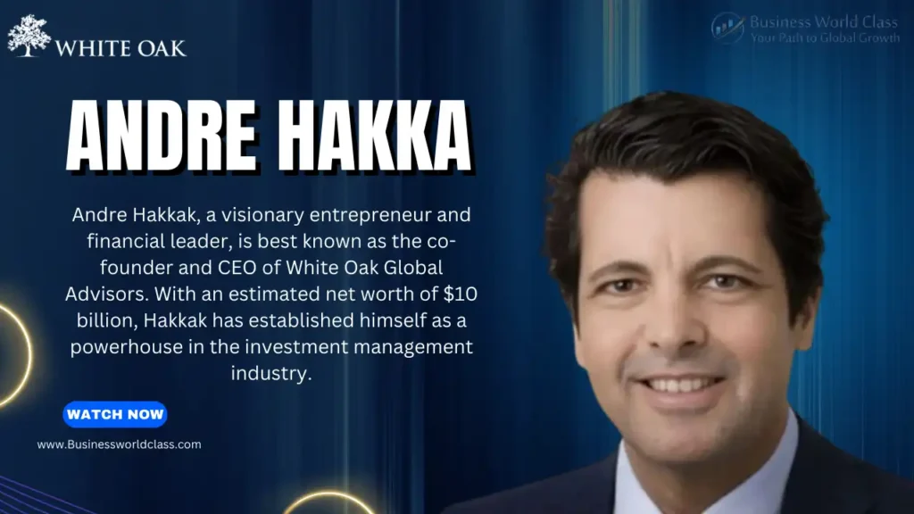 andre hakkak net worth